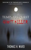 Templars Quest: Ghost Killer