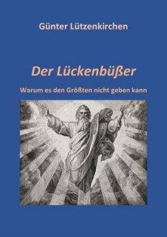 Der Lückenbüßer - Lützenkirchen, Günter