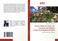 Smart Cities du futur. Un nouveau paradigme urbain écologique durable - Bekone Bekone, Bienvenue