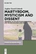 Martyrdom, Mysticism and Dissent - Bild 1