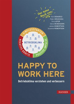 Happy to work here (eBook, ePUB) - Demarco, Tom; Hruschka, Peter; Lister, Tim; Mcmenamin, Steve; Robertson, James; Robertson, Suzanne