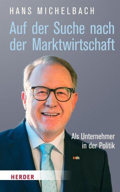 Auf der Suche nach Marktwirtschaft (eBook, ePUB) - Michelbach, Hans