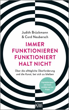 Immer funktionieren funktioniert halt nicht (eBook, ePUB) - Brückmann, Judith; Neubersch, Cord