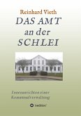 DAS AMT an der SCHLEI DAS AMT an der SCHLEI