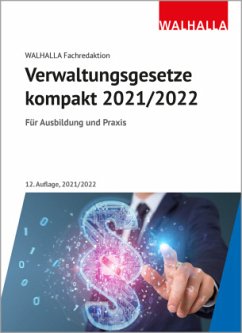 Verwaltungsgesetze kompakt - Walhalla Fachredaktion