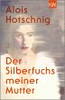 Der Silberfuchs meiner Mutter (eBook,... - Bild 1