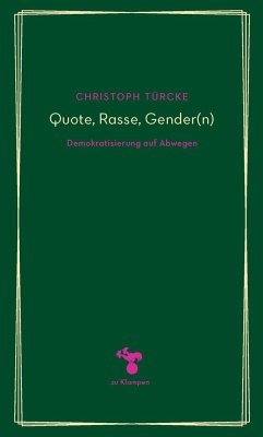 Quote, Rasse, Gender(n) - Türcke, Christoph