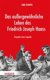 Das außergewöhnliche Leben des Friedrich Joseph Haass (eBook, ePUB)