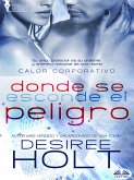 Donde Se Oculta El Peligro (eBook, ePUB)