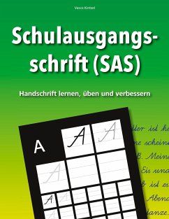 Schulausgangsschrift (SAS) - Handschrift lernen, üben und verbessern - Kintzel, Vasco