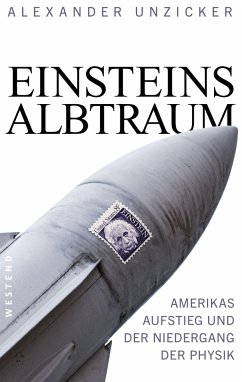 Einsteins Albtraum - Unzicker, Alexander