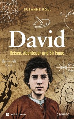 David - Reisen, Abenteuer und Sir Isaac - Roll, Susanne