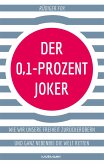 Der 0,1-Prozent-Joker