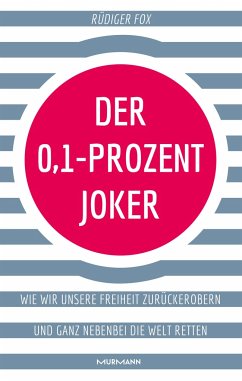 Der 0,1-Prozent-Joker - Fox, Rüdiger