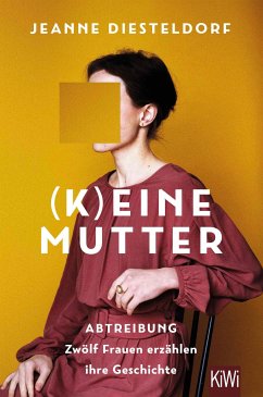 (K)eine Mutter (eBook, ePUB) - Diesteldorf, Jeanne