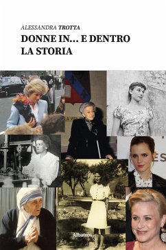 Donne in... e dentro la storia (fixed-layout eBook, ePUB) - Trotta, Alessandra