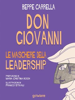 Don Giovanni. Le maschere della leadership (eBook, ePUB) - Carrella, Beppe