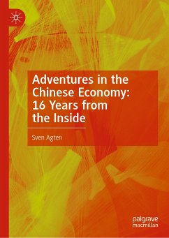 Adventures in the Chinese Economy: 16 Years from the Inside (eBook, PDF) - Agten, Sven