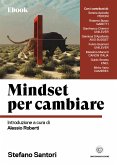 Mindset per cambiare (eBook, ePUB)