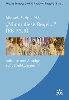 Nimm diese Regel ... (RB 73,8) - Puzicha, Michaela