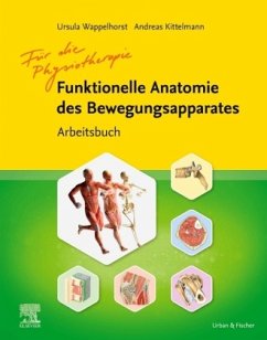Arbeitsbuch Funktionelle Anatomie - Wappelhorst, Ursula;Kittelmann, Andreas