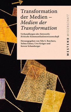 Transformation der Medien - Medien der Transformation