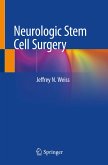 Neurologic Stem Cell Surgery (eBook, PDF)
