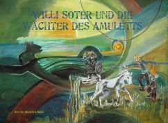 Willi Soter und die Wächter des Amuletts (eBook, ePUB) - Locke, Sylvia Helene