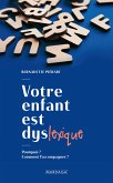 Votre enfant est dyslexique (eBook, ePUB)