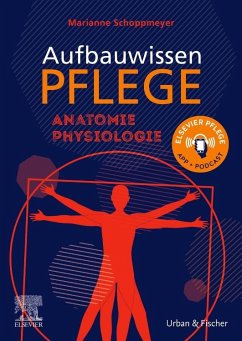Aufbauwissen Pflege Anatomie - Schoppmeyer, Marianne;Schmal, Jörg