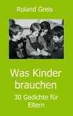 Was Kinder brauchen