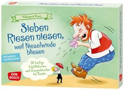 Sieben Riesen niesen, weil Nieselwinde bliesen - Kunz, Hildegard