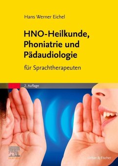 HNO-Heilkunde, Phoniatrie und Pädaudiologie - Eichel, Hans Werner