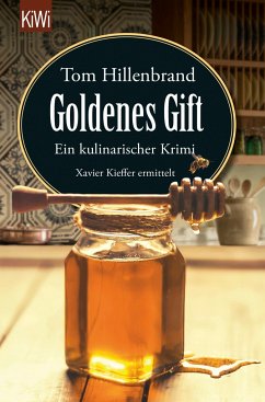 Goldenes Gift / Xavier Kieffer Bd.7 - Hillenbrand, Tom