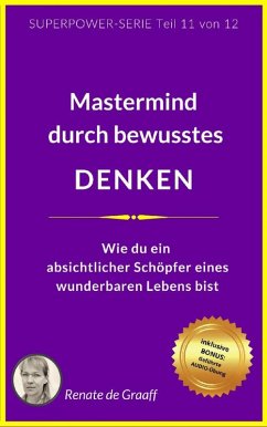 DENKEN - Mastermind durch bewusstes Denken (eBook, ePUB) - de Graaff, Renate