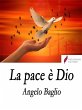 La pace è Dio (eBook, ePUB) - Bild 1