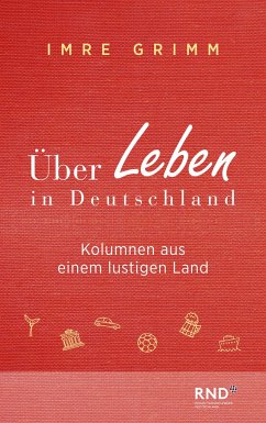 Über Leben in Deutschland - Grimm, Imre