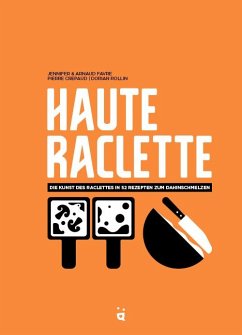 Haute Raclette - Favre, Jennifer;Favre, Arnaud