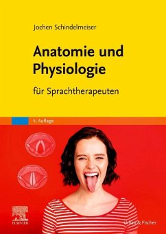 Anatomie und Physiologie - Schindelmeiser, Jochen