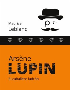 Arsène Lupin (eBook, ePUB)