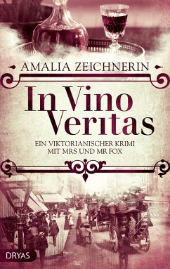 In Vino Veritas (eBook, ePUB) - Zeichnerin, Amalia