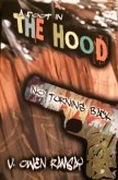 A Foot in the Hood - No Turning Back (eBook, ePUB) A Foot in the Hood - No Turning Back (eBook, ePUB)