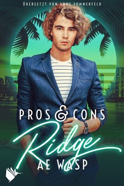 Pros & Cons: Ridge (eBook, ePUB) - Wasp, A. E.