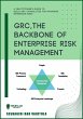 GRC, The Backbone of Enterprise... - Bild 1