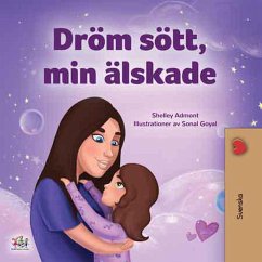 Dröm sött, min älskade (Swedish Bedtime Collection) (eBook, ePUB) Cover Dröm sött, min älskade (Swedish Bedtime Collection) (eBook, ePUB)