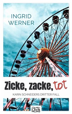 Zicke, Zacke, tot (eBook, ePUB) - Werner, Ingrid