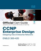 CCNP Enterprise Design ENSLD 300-420 Official Cert Guide (eBook, PDF)