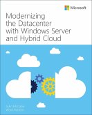 Modernizing the Datacenter with Windows Server and Hybrid Cloud (eBook, ePUB)