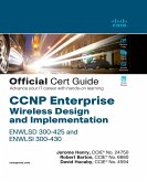 CCNP Enterprise Wireless Design ENWLSD 300-425 and Implementation ENWLSI 300-430 Official Cert Guide (eBook, PDF)