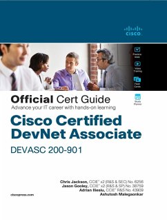 Cisco Certified DevNet Associate DEVASC 200-901 Official Cert Guide (eBook, ePUB) - Jackson, Chris; Gooley, Jason; Iliesiu, Adrian; Malegaonkar, Ashutosh